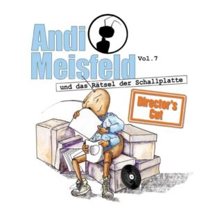 Andi Meisfeld - und das Rätsel der Schallplatte Director's Cut Hörspiel 
