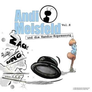 Andi Meisfeld - und die Kandis-Erpressung Hörspiel 