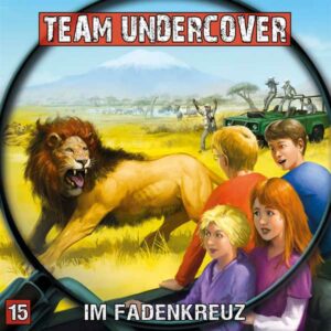 Team Undercover - Im Fadenkreuz Contendo Media Hörspiel 