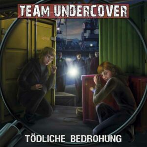 Team Undercover - Tödliche Bedrohung Contendo Media Hörspiel 