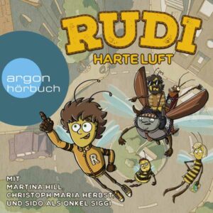 Rudi - Harte Luft argon Hörspiel