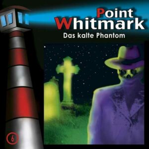 Point Whitmark - Das kalte Phantom Folgenreich Hörspiel 