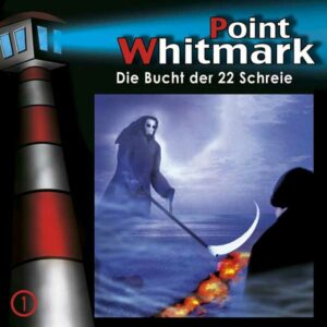 Point Whitmark - Die Bucht der 22 Schreie Folgenreich Hörspiel