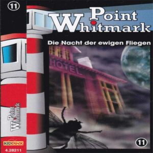 Point Whitmark - Die Nacht der ewigen Fliegen Kiddinx MC Hörspiel 