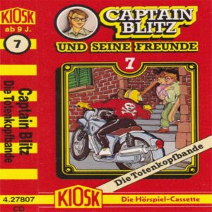 Captain Blitz und seine Freunde - Die Totenkopfbande Kiosk Hörspiel 