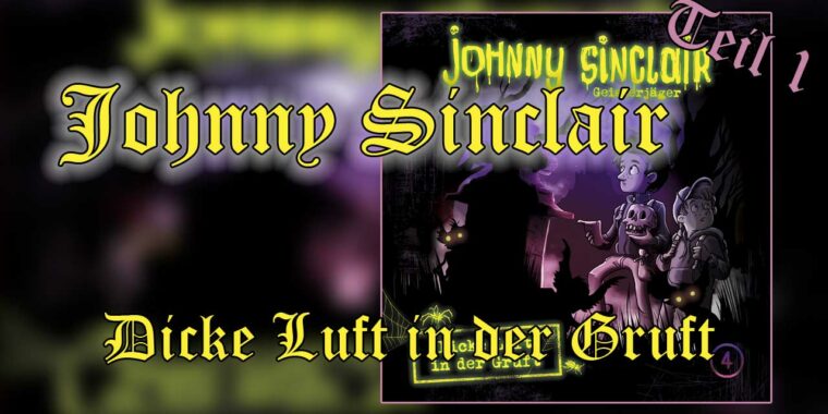 Johnny Sinclair - Dicke Luft in der Gruft Teil 1 Buch