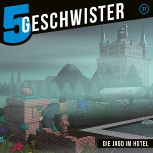 5 Geschwister - Die Jagd im Hotel Gerth Medien Hörspiel 