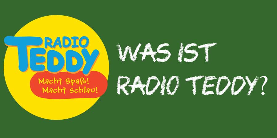 Was ist Radio Teddy?